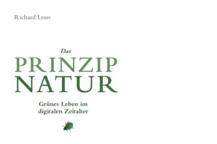 Vorwort Buch R. Louv, Prinzip Natur