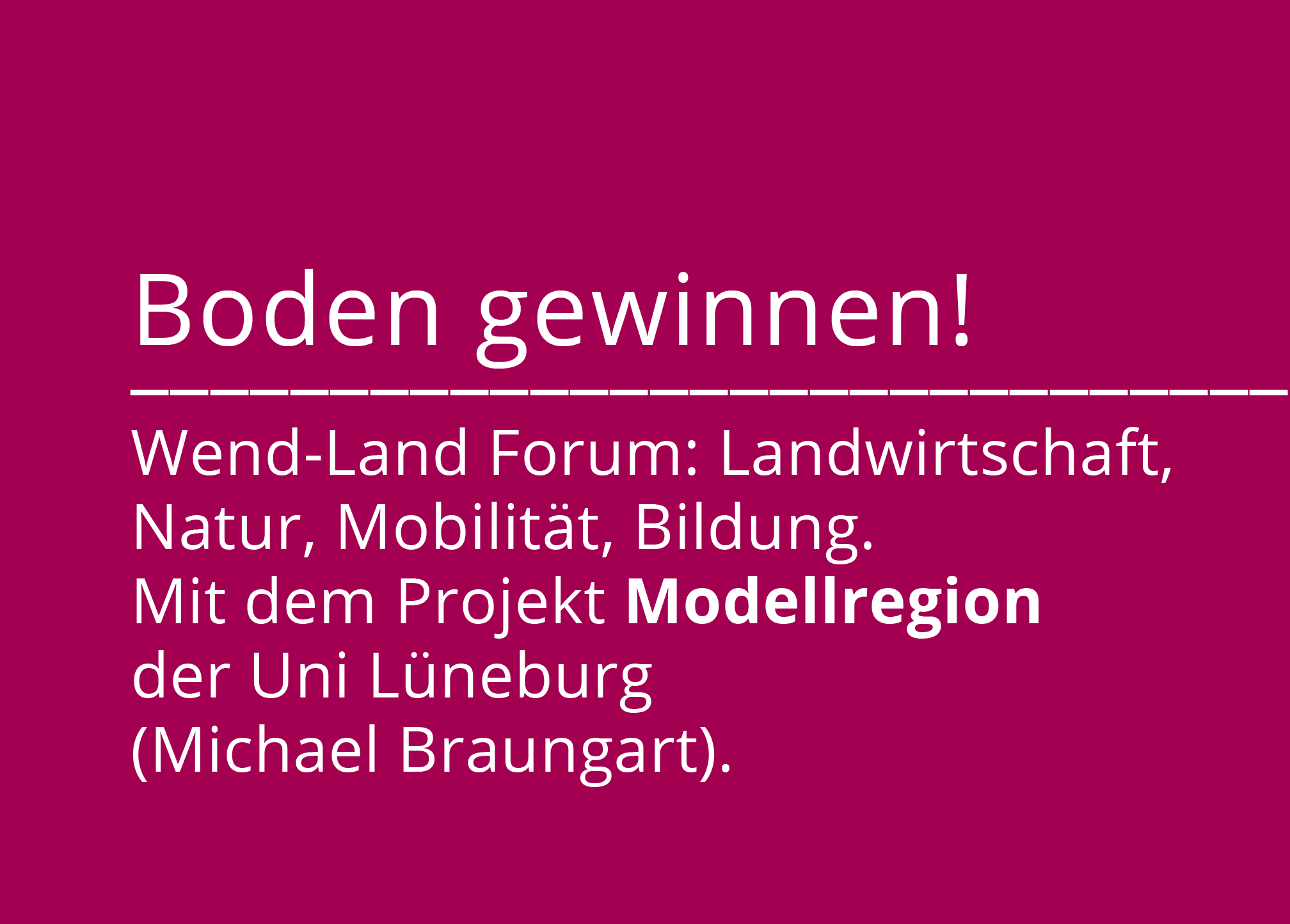 Boden gewinnen! Wendland-Forum Workshops