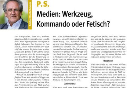 PS 7  Medien: Werkzeug oder Fetisch